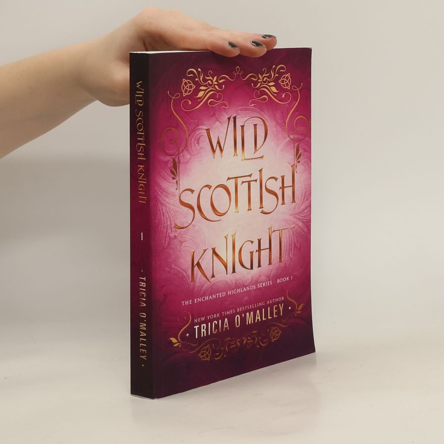 Tricia O'Malley Wild Scottish Knight