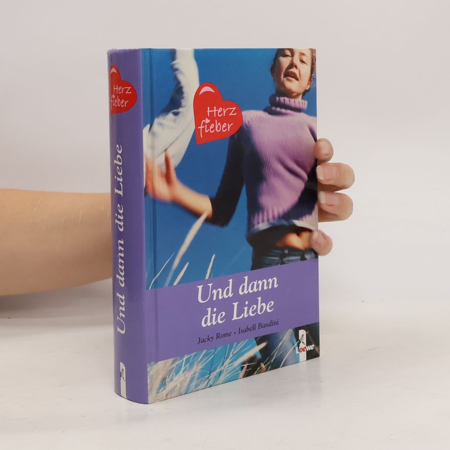 Isabell Bandini Und dann die Liebe