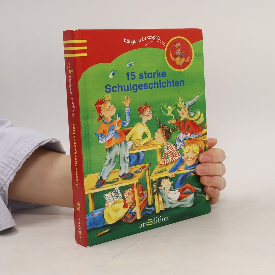Various authors 15 starke Schulgeschichten
