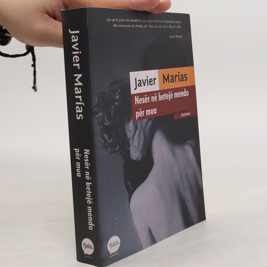 Javier Marías Nesër në betejë mendo për mua