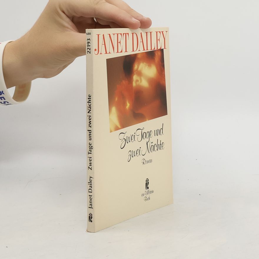 Janet Dailey Zwei Tage und zwei Nächte