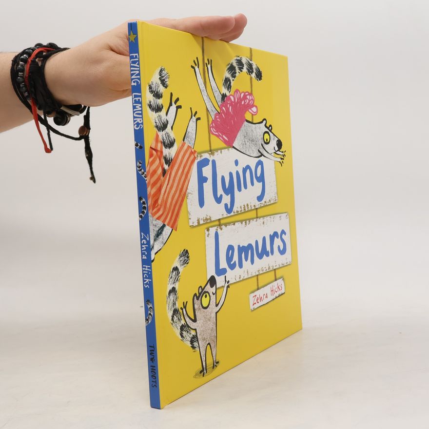 HICKS ZEHRA The Flying Lemurs