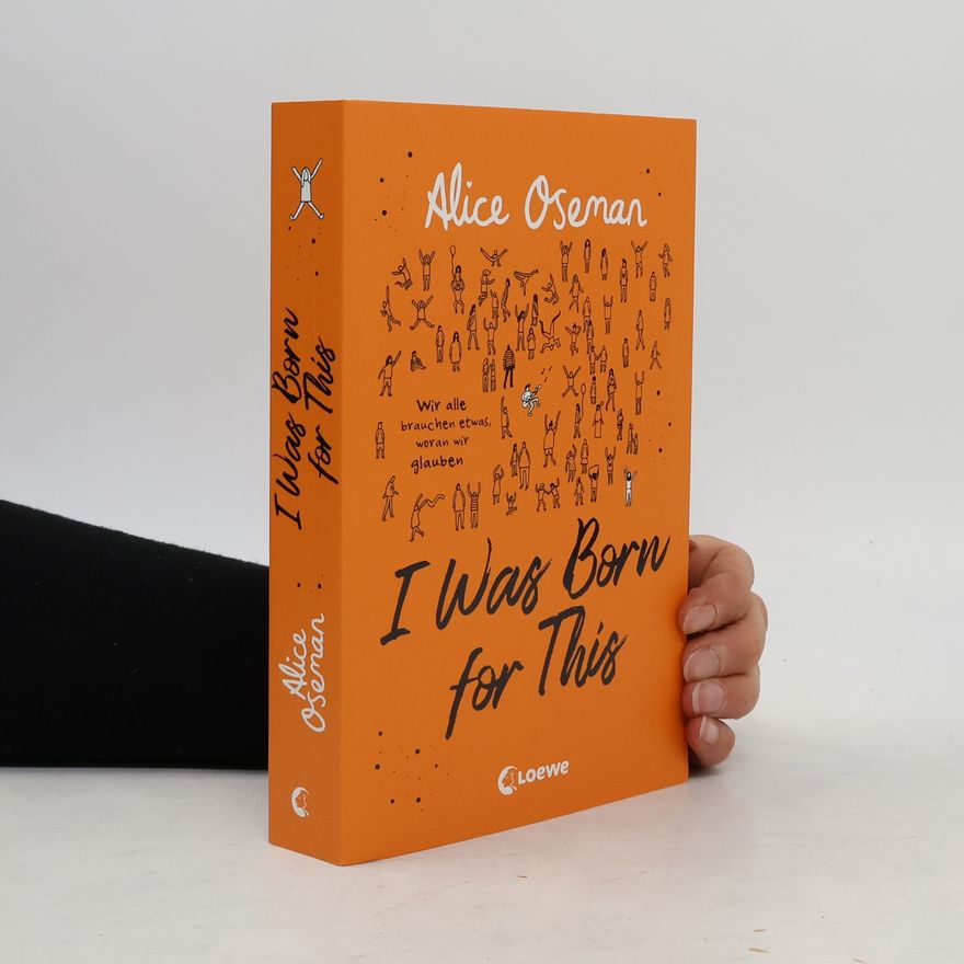 Alice Oseman I Was Born for This