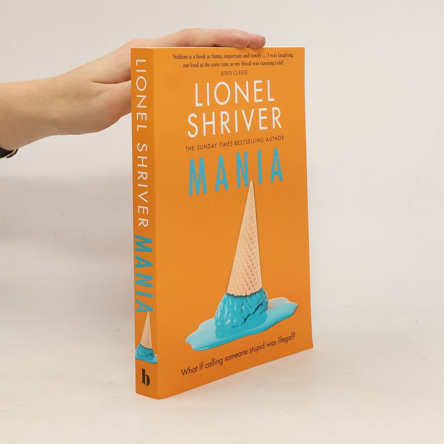 Lionel Shriver Mania