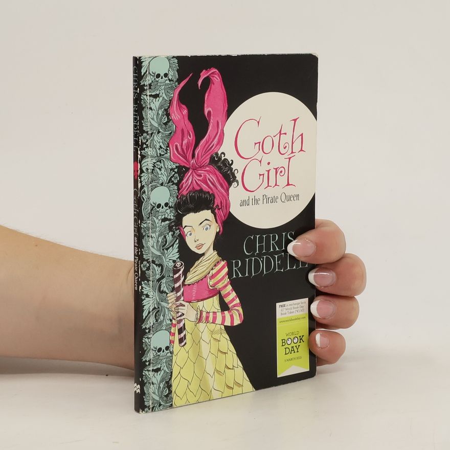 Chris Riddell Goth Girl and the Pirate Queen