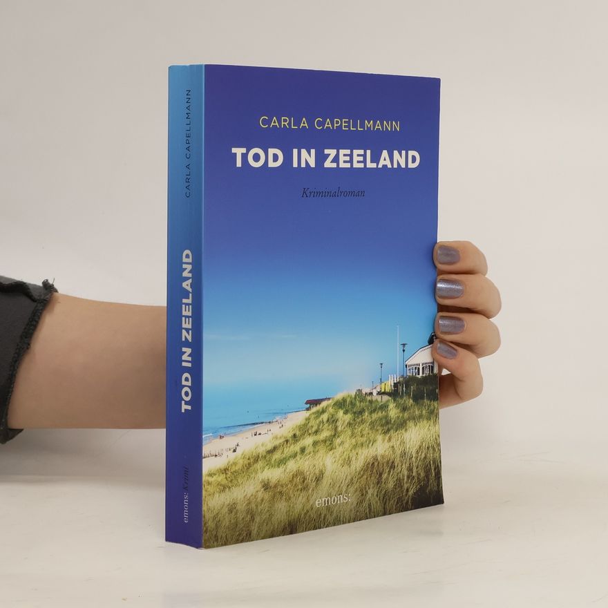 Carla Capellmann Tod in Zeeland