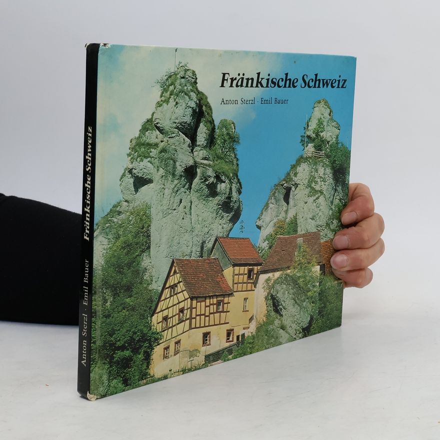 Anton Sterzl Fränkische Schweiz
