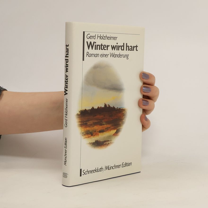 Gerd Holzheimer Winter wird hart