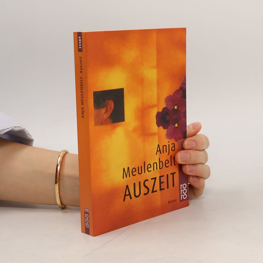 Anja Meulenbelt Auszeit