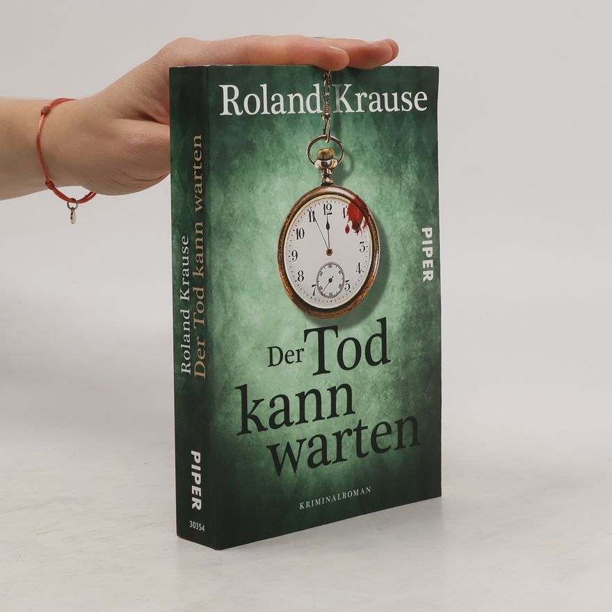 Roland Krause Der Tod kann warten