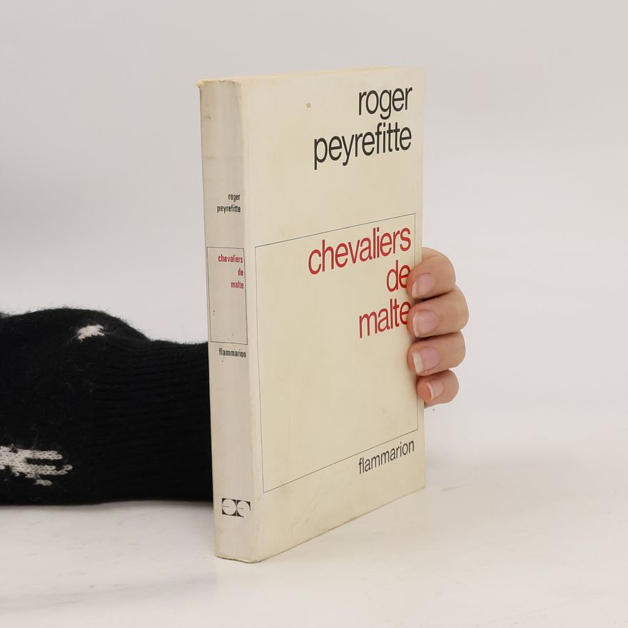 Roger Peyrefitte Chevaliers de Malte