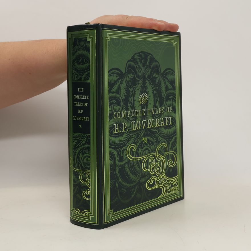 Howard Phillips Lovecraft The Complete Tales of H. P. Lovecraft