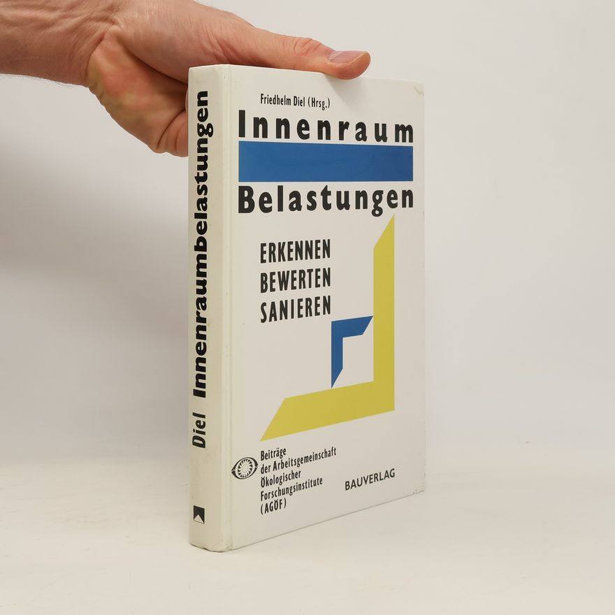 Friedhelm Diel Innenraum-Belastungen