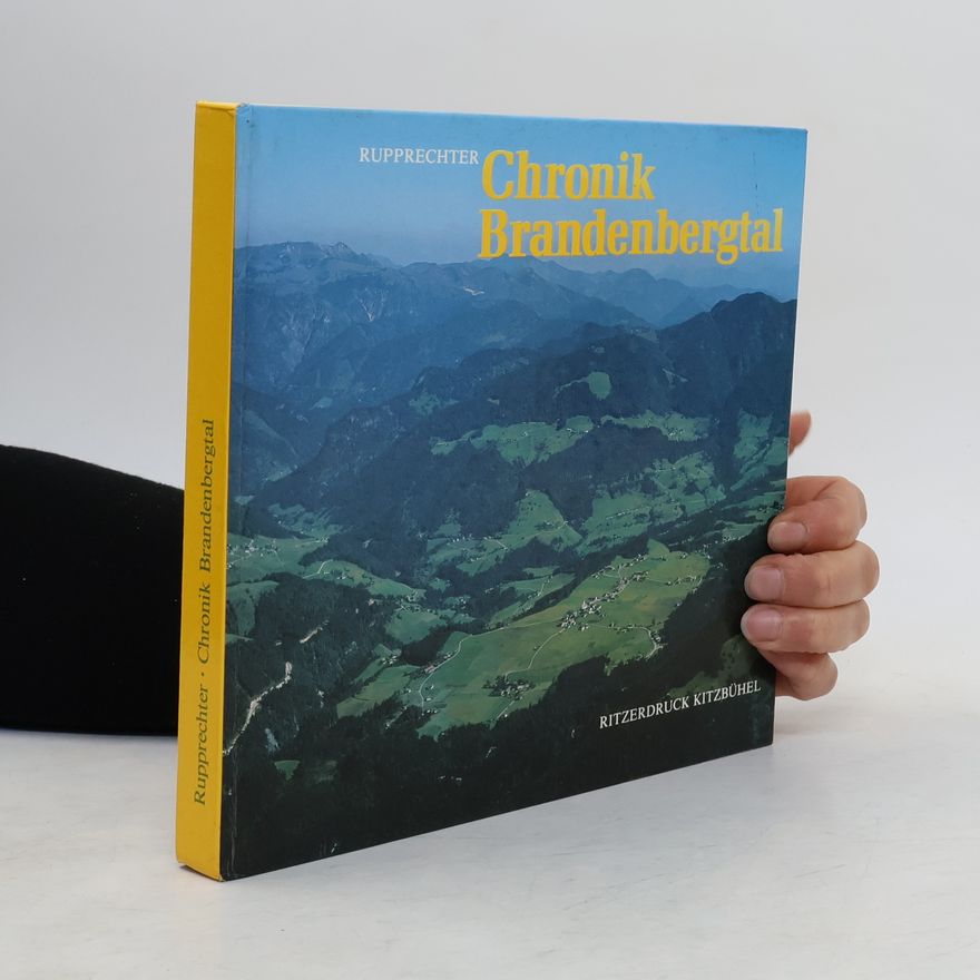 Ludwig Rupprechter Chronik Brandenbergtal