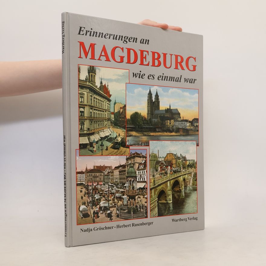 Nadja Gröschner Erinnerungen an Magdeburg