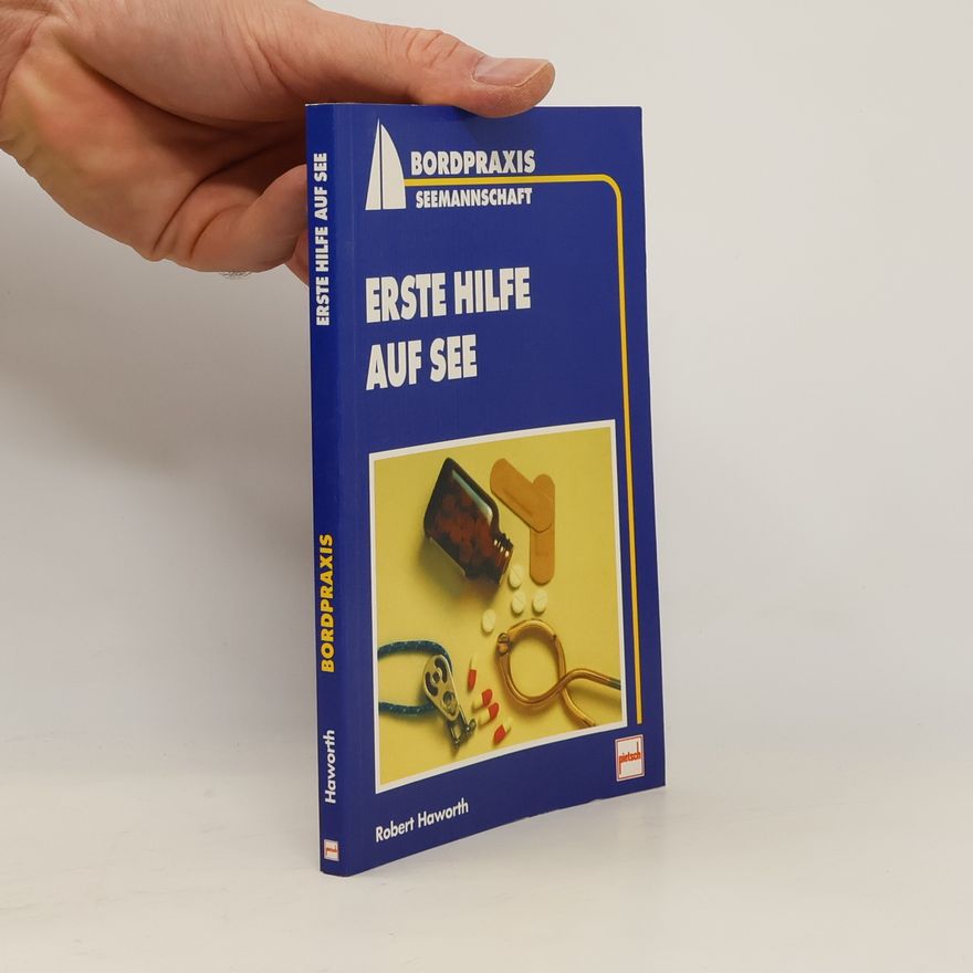 Robert Haworth Erste Hilfe auf See