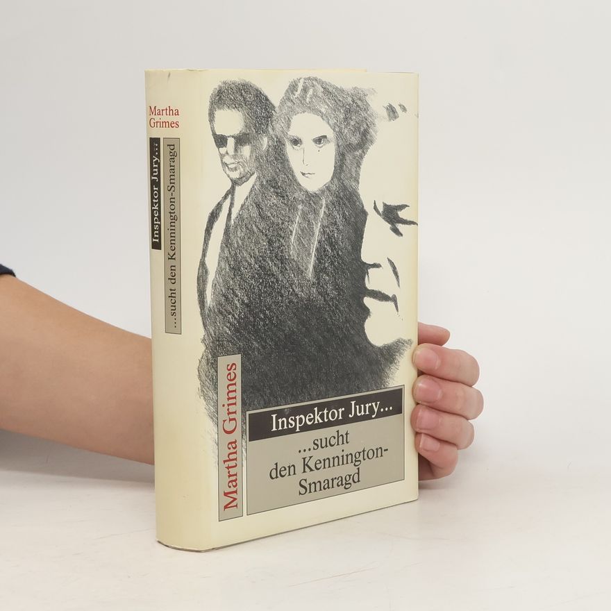 Martha Grimesová Inspektor Jury sucht den Kennington-Smaragd