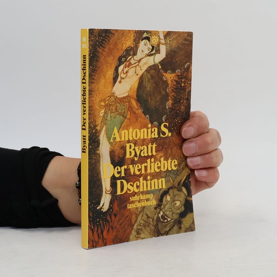 A. S. Byatt Der verliebte Dschinn
