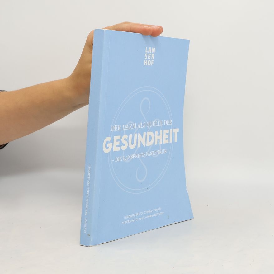 Andreas Michalsen Der Darm als Quelle der Gesundheit