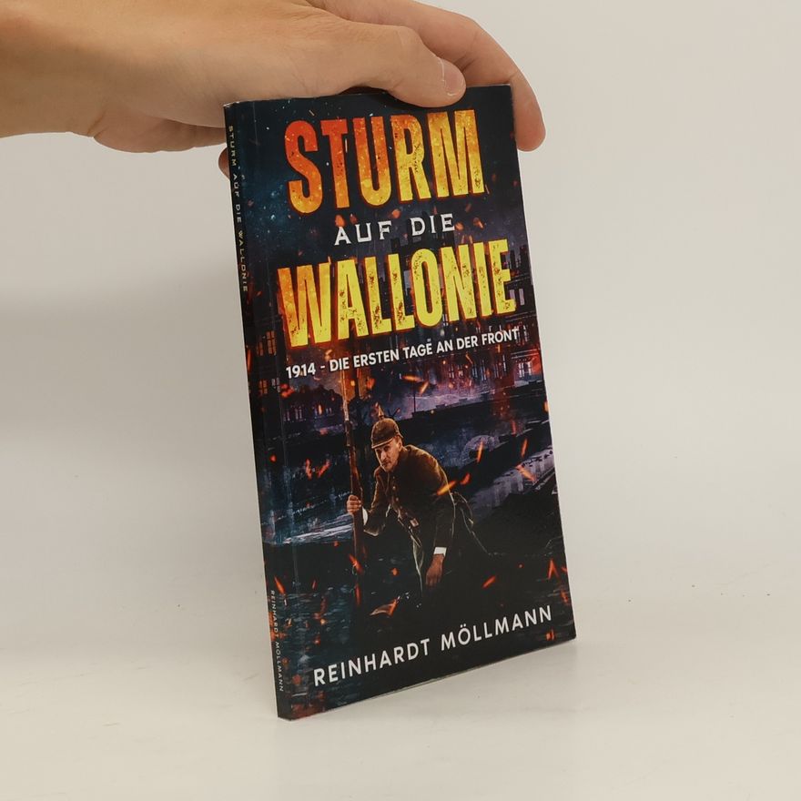 Reinhardt Möllmann Sturm auf die Wallonie