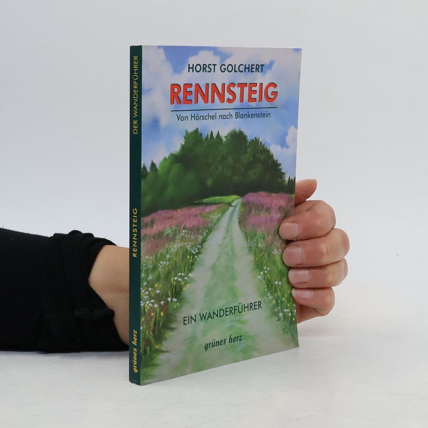 Horst Golchert Der Rennsteig
