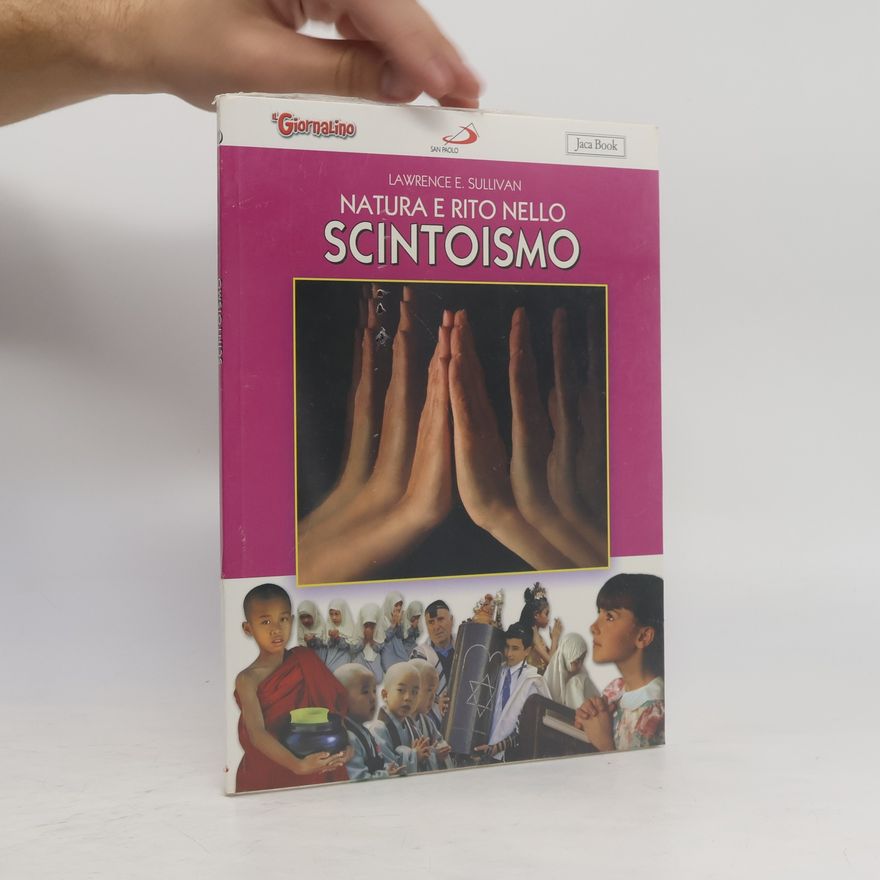 Lawrence E. Sullivan Natura e rito nello scintoismo
