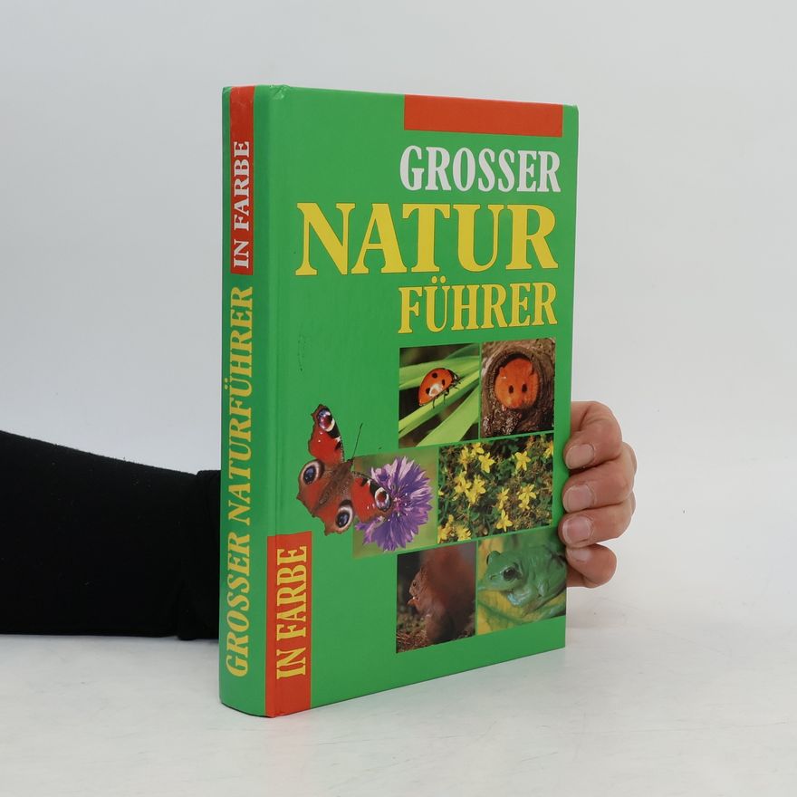 Autorenkollektiv Grosser Naturführer