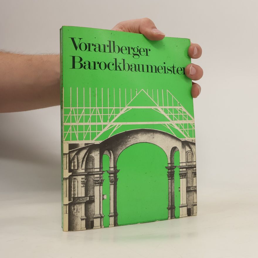 Autorenkollektiv Vorarlberger Barockbaumeister