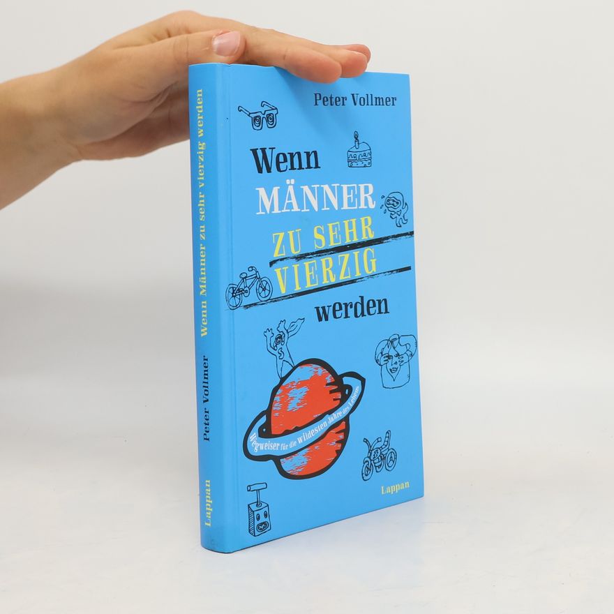 Peter Vollmer Wenn Männer zu sehr vierzig werden