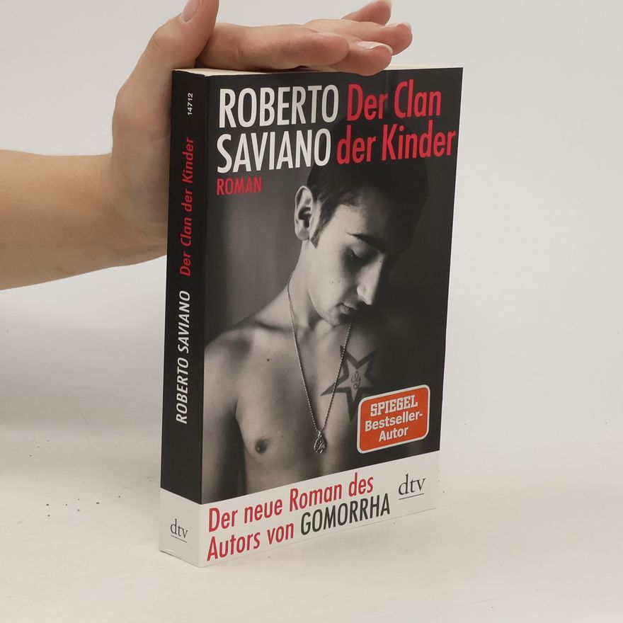 Roberto Saviano Der Clan der Kinder