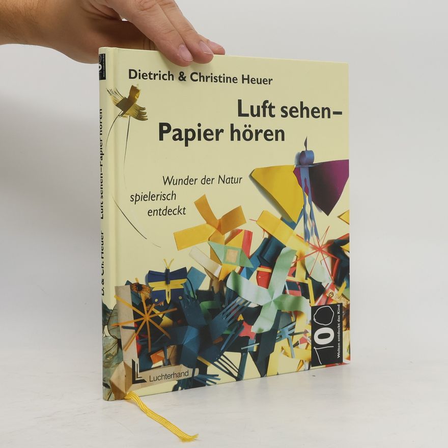 Dietrich Heuer Luft sehen, Papier hören