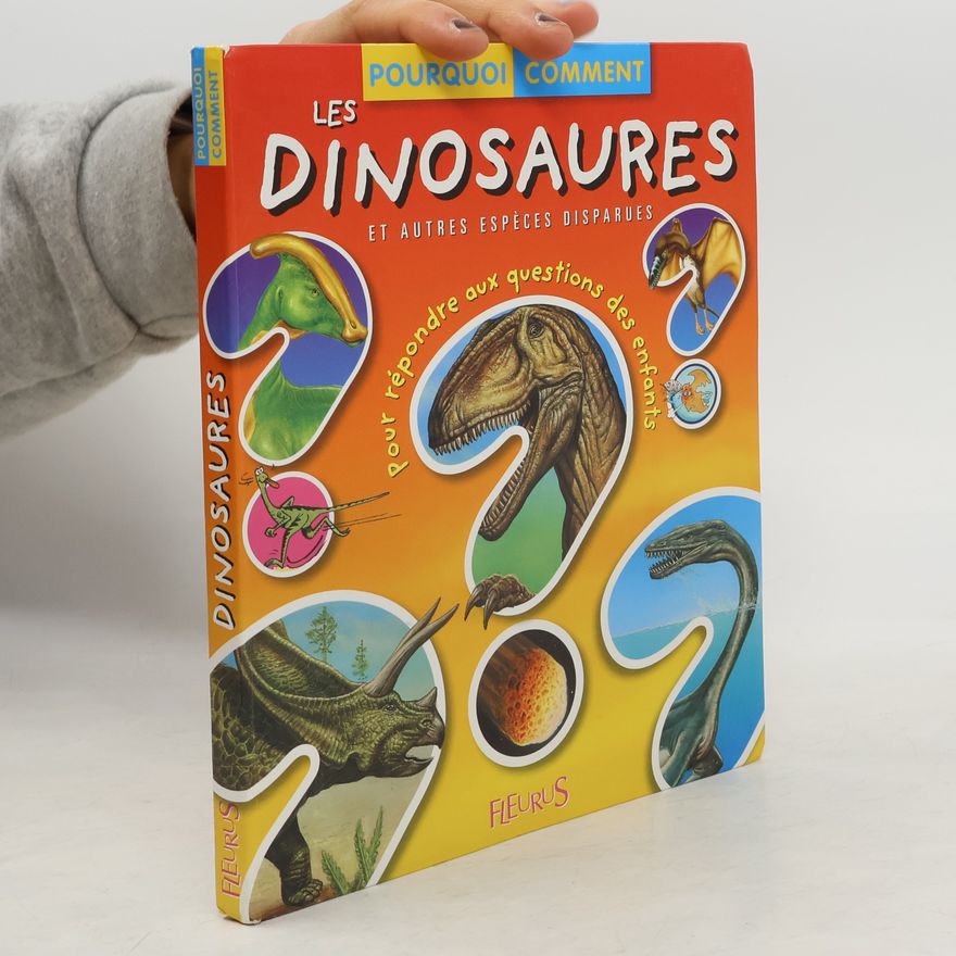 Emilie Beaumont Les dinosaures et autres espèces disparues