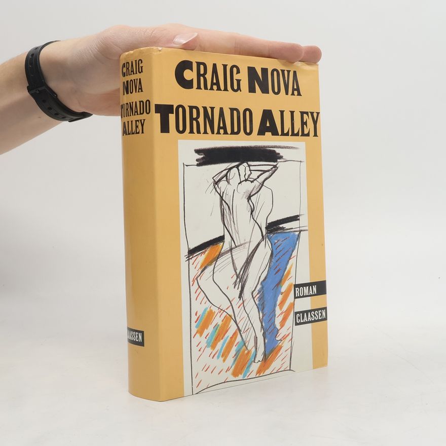 Craig Nova Tornado Alley