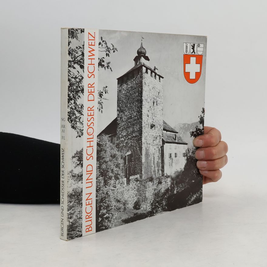 Fritz Hauswirth Burgen und Schlösser der Schweiz