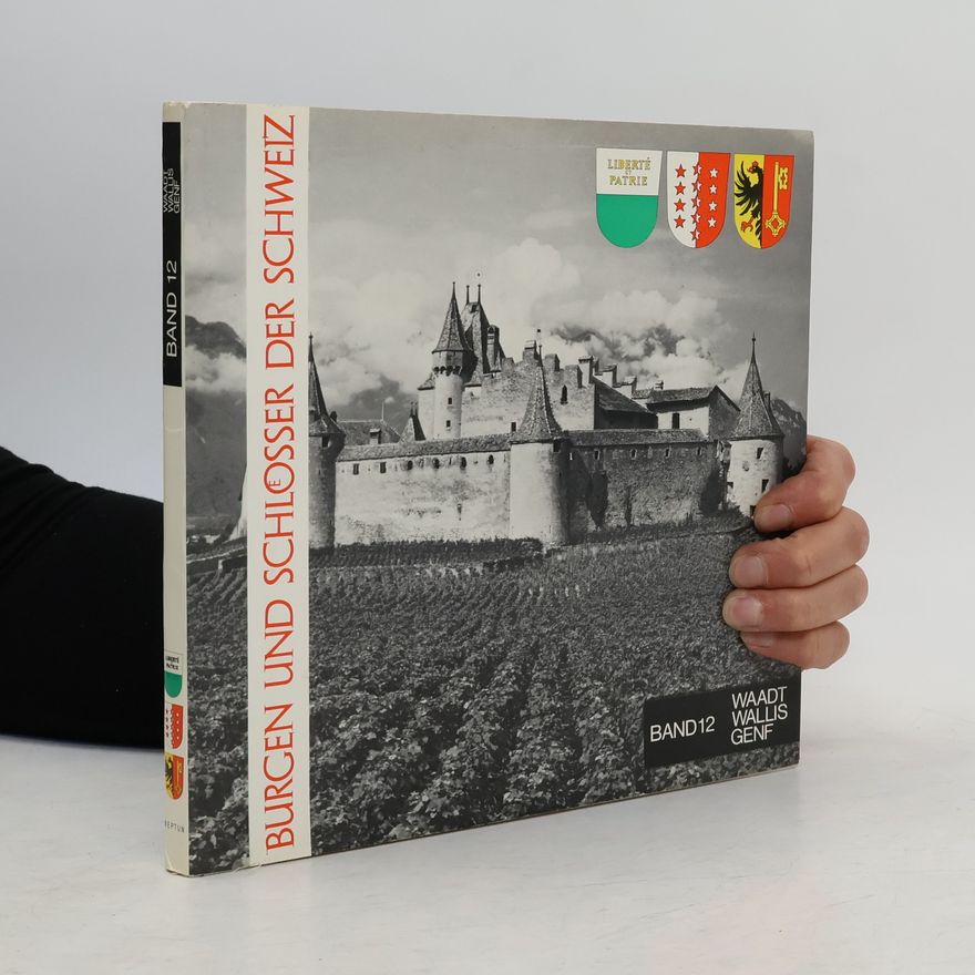 Autorenkollektiv Burgen und Schlosser der schweiz 12