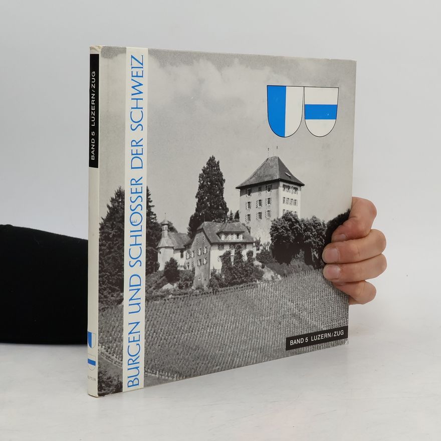 Various authors Burgen und Schlösser in der Schweiz 6.