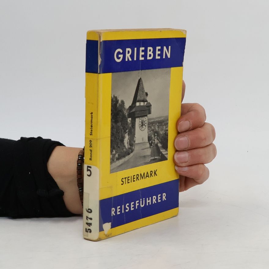Autorenkollektiv Grieben Reiseführer 209. Steiermark