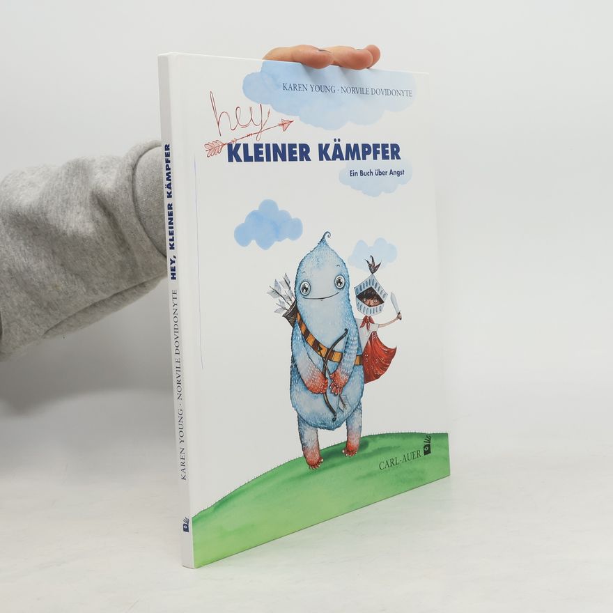 Karen Young Hey, kleiner Kämpfer