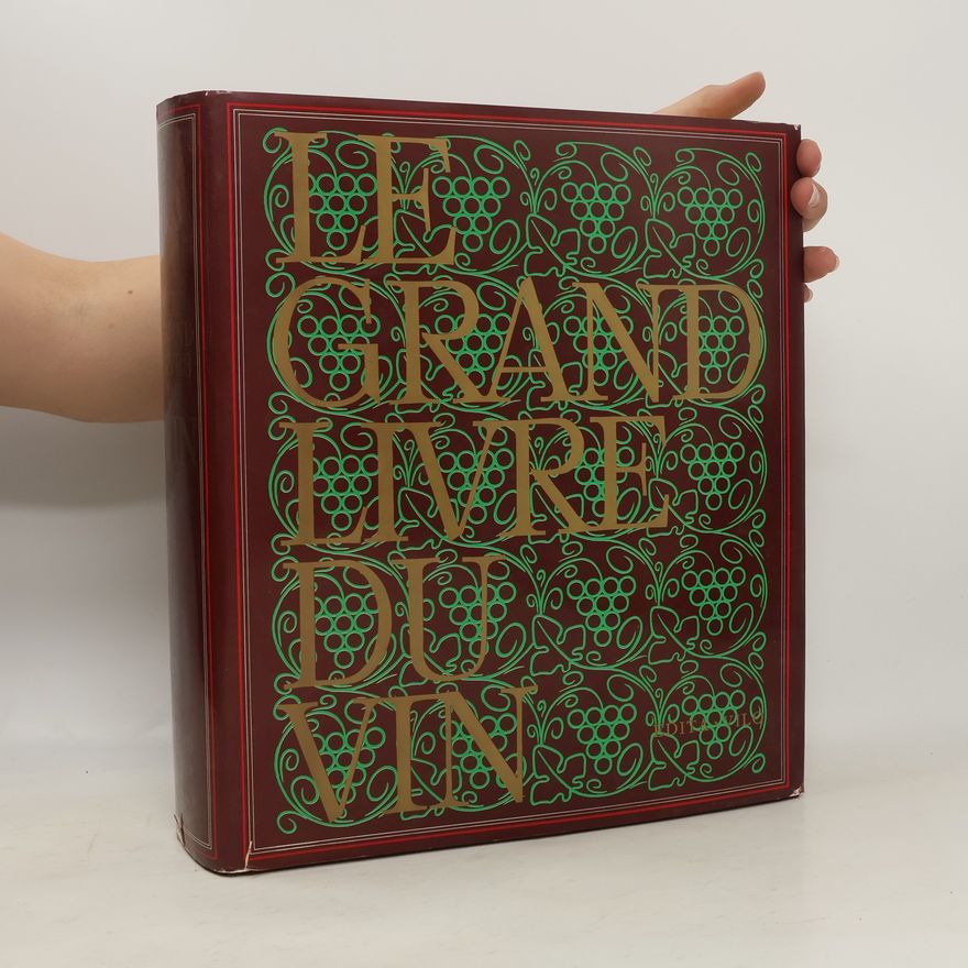Various authors Le Grand Livre du Vin