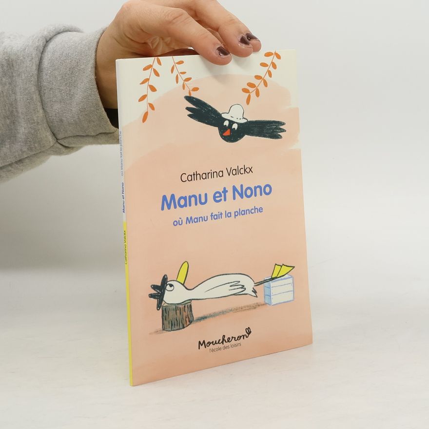 Catharina Valckx Manu et Nono - Où Manu fait la planche