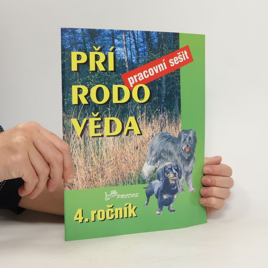 Jaromír Vališ Přírodověda : 4. ročník : pracovní sešit