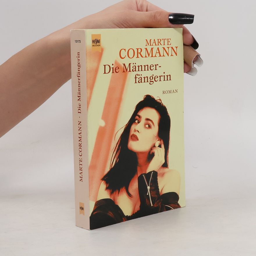 Marte Cormann Die Männerfängerin