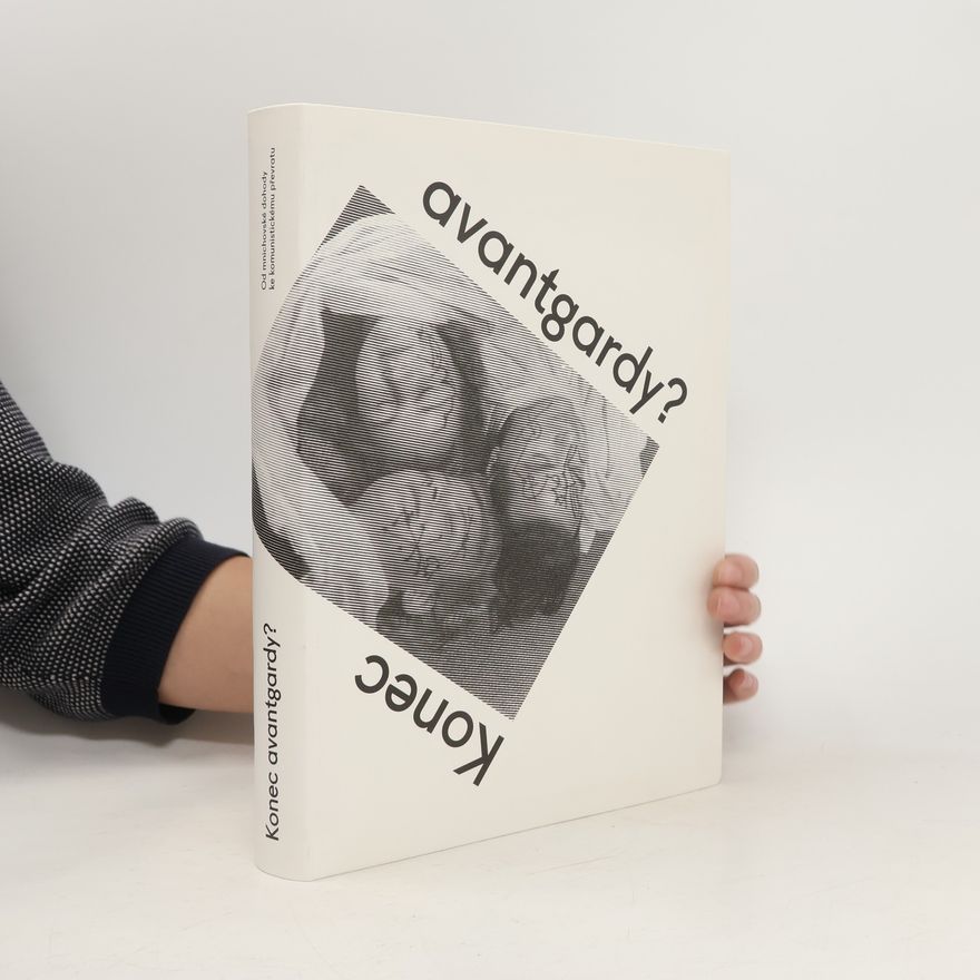 Hana Rousová Konec avantgardy?