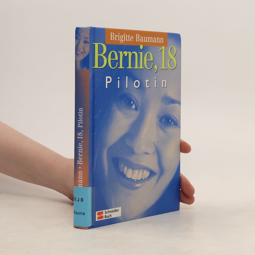 Brigitte Bauman Bernie, 18, Pilotin