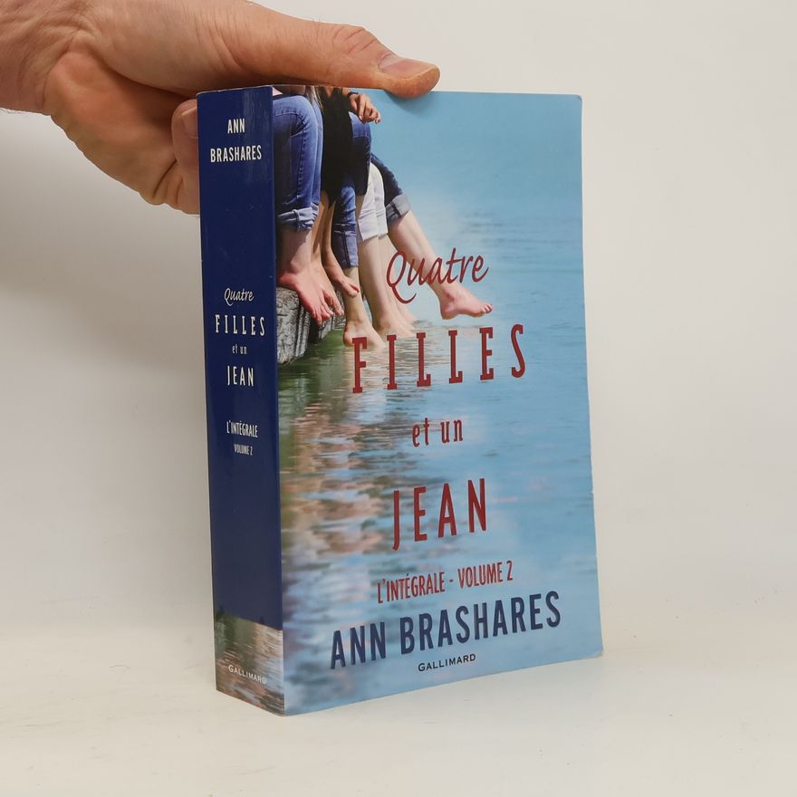 Ann Brashares L'intégrale - 2: Quatre filles et un jean