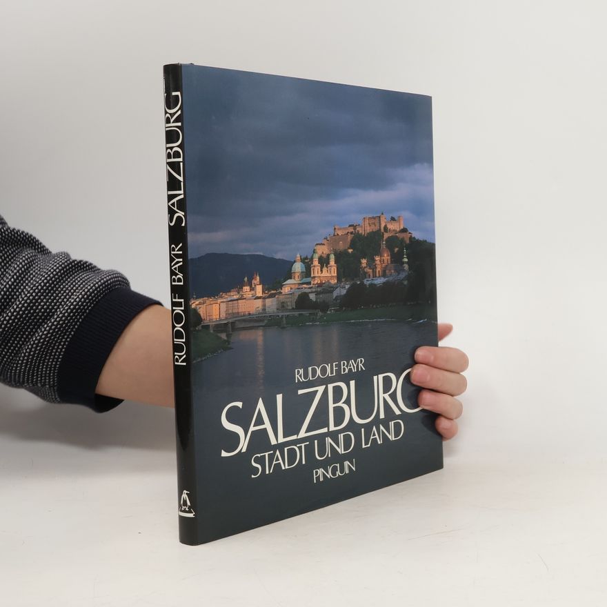 Rudolf Bayr Salzburg, Stadt und Land