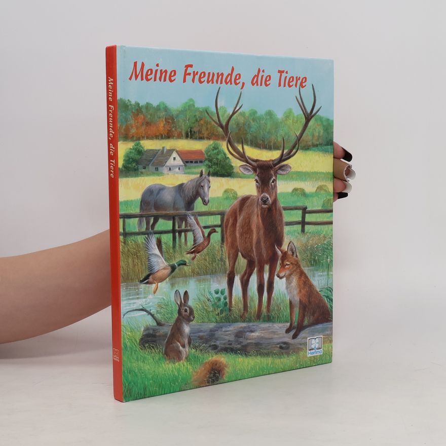 Autorenkollektiv Meine Freunde, die Tiere