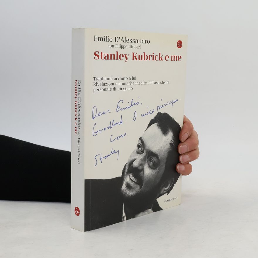 Filippo Ulivieri Stanley Kubrick e me