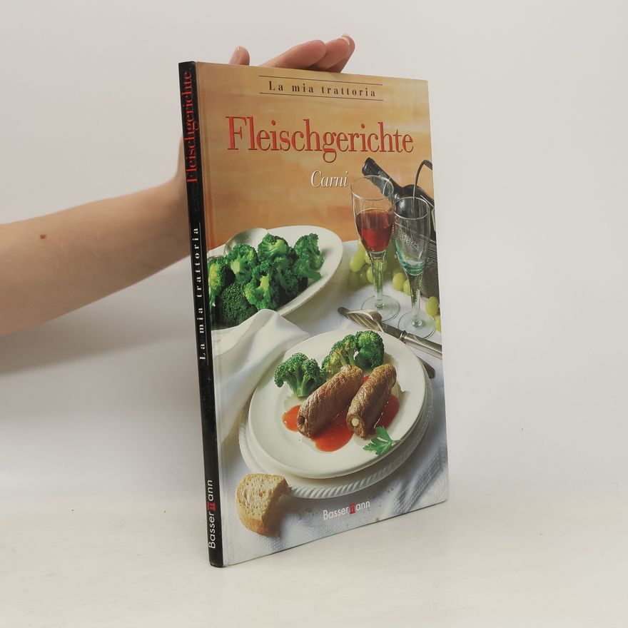 Autorenkollektiv La mia trattoria, Fleischgerichte