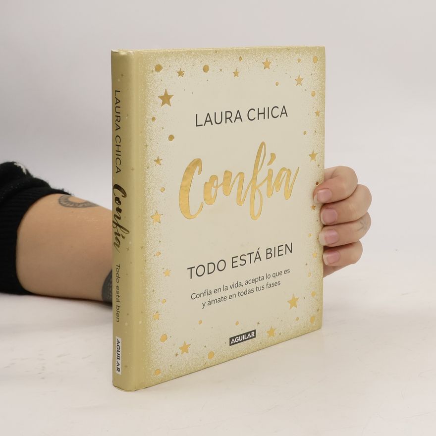 Laura Chica Confía. Todo está bien / Trust. Everything Is Fine
